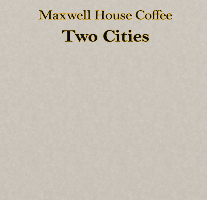 Maxwell House Coffee – Two Cities (Spec Commercial)